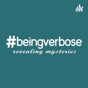 Being Verbose