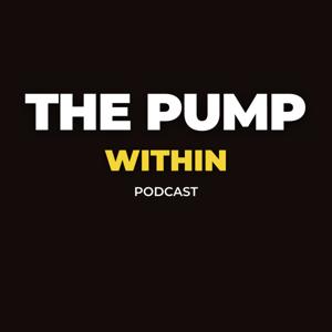 The Pump Within Podcast