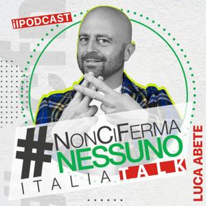 #NonCiFermaNessuno -  il PODCAST