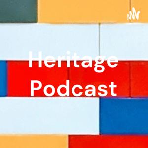 Heritage Podcast