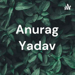 Anurag Yadav