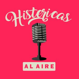 Histéricas al aire