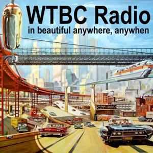 WTBC Radio In Beautiful Anywhere, Anywhen!