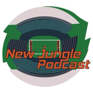 New Jungle Podcast