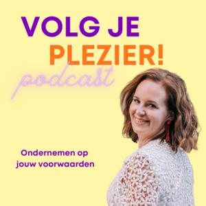 Volg je plezier! Podcast