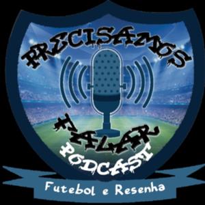 Precisamos falar! Futebol e Resenha