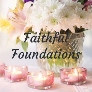 Faithful Foundations