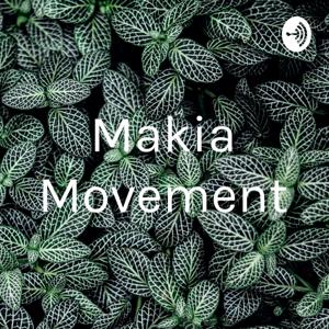Makia Movement