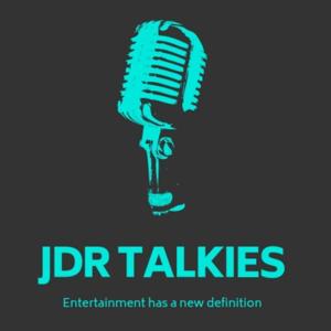 JDR TALKIES