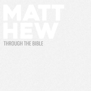 Through the Bible Study - Matthew