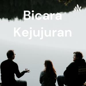 Bicara Kejujuran