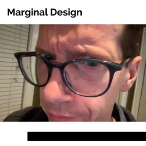 Marginal Design