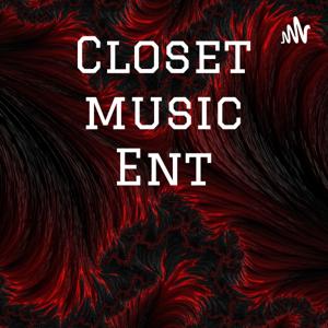 Closet music Ent