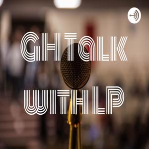 GH Talk with LP