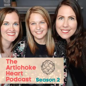 The Artichoke Heart Podcast