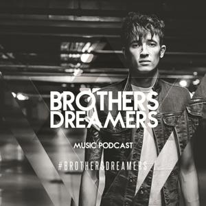 Brothers Dreamers - Music Podcast