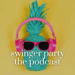 Swinger Party The Podcast