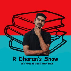 R Dharan's Show