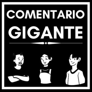 Comentario Gigante