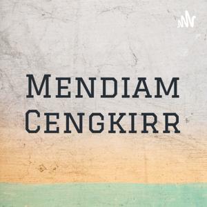 Mendiam Cengkirr