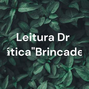 Leitura Dramática"Brincadeira"