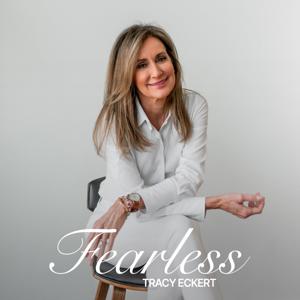 FEARLESS with Tracy Eckert