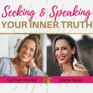 Seeking and Speaking Your Inner Truth