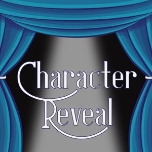 Character Reveal