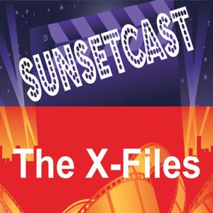 SunsetCast - The X-Files