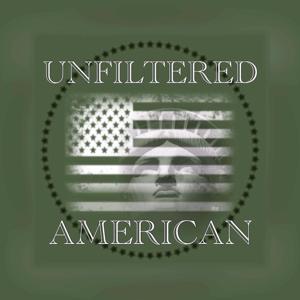 Unfiltered American