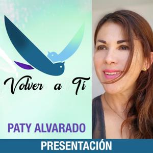 Volver a ti Paty Alvarado