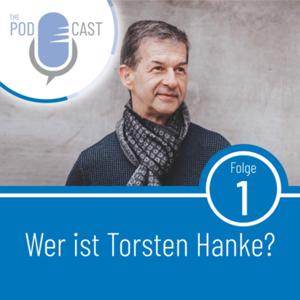 Torsten Hanke - der Podcast