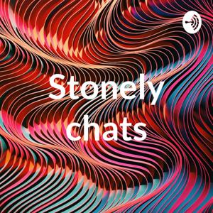 Stonely chats