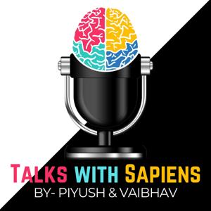 Talks With Sapiens~ The One Who Knows