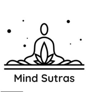 Mind Sutras : Inner Journeys to nourish the soul