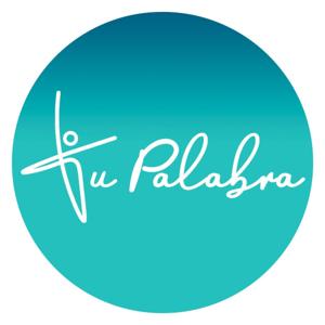 Tu Palabra Podcast