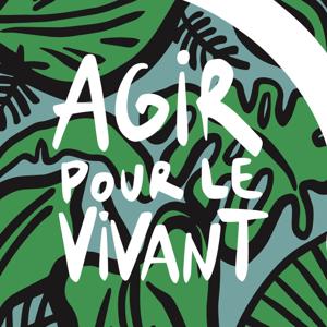 Agir pour le Vivant