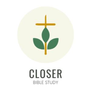 CLOSER Bible Study