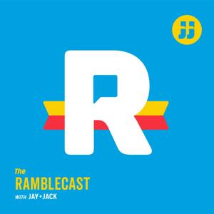 Jay and Jack's Ramblecast by Jay, Jack + Friends