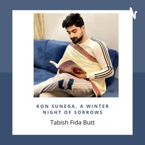 Kon Sunega A Winter Night Of Sorrows By Tabish Fida Butt