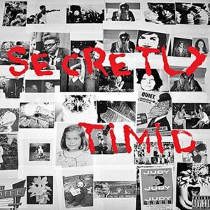 Podcast – Secretly Timid by Podcast – Secretly Timid