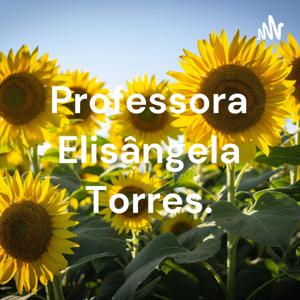 Professora Elisângela Torres.