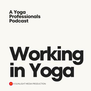 Working in Yoga by Rebecca Sebastian