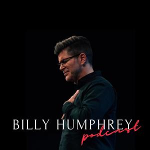 Billy Humphrey Podcast by Billy Humphrey