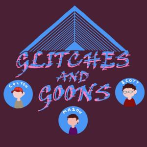 Glitches and Goons: Gaming News and Reviews