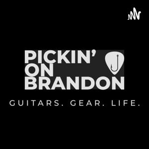 Pickin' On Brandon