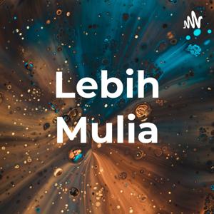 Lebih Mulia