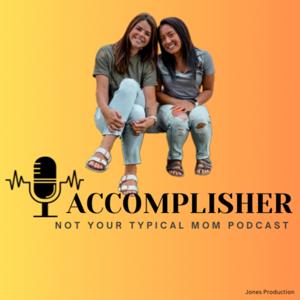 Accomplisher Podcast