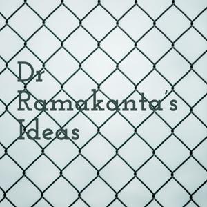 Dr. Ramakanta's Ideas