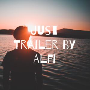 Just Trailer By Alfi